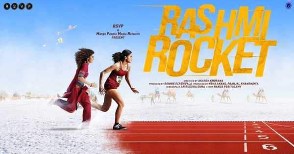 Rashmi Rocket Movie 2021: release date, cast, story, teaser, trailer, first look, rating, reviews, box office collection and preview